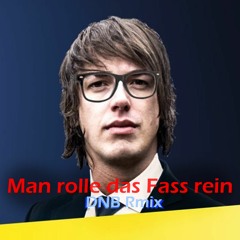 Man Rolle das Fass rein | DNB Remix RaphyMusic