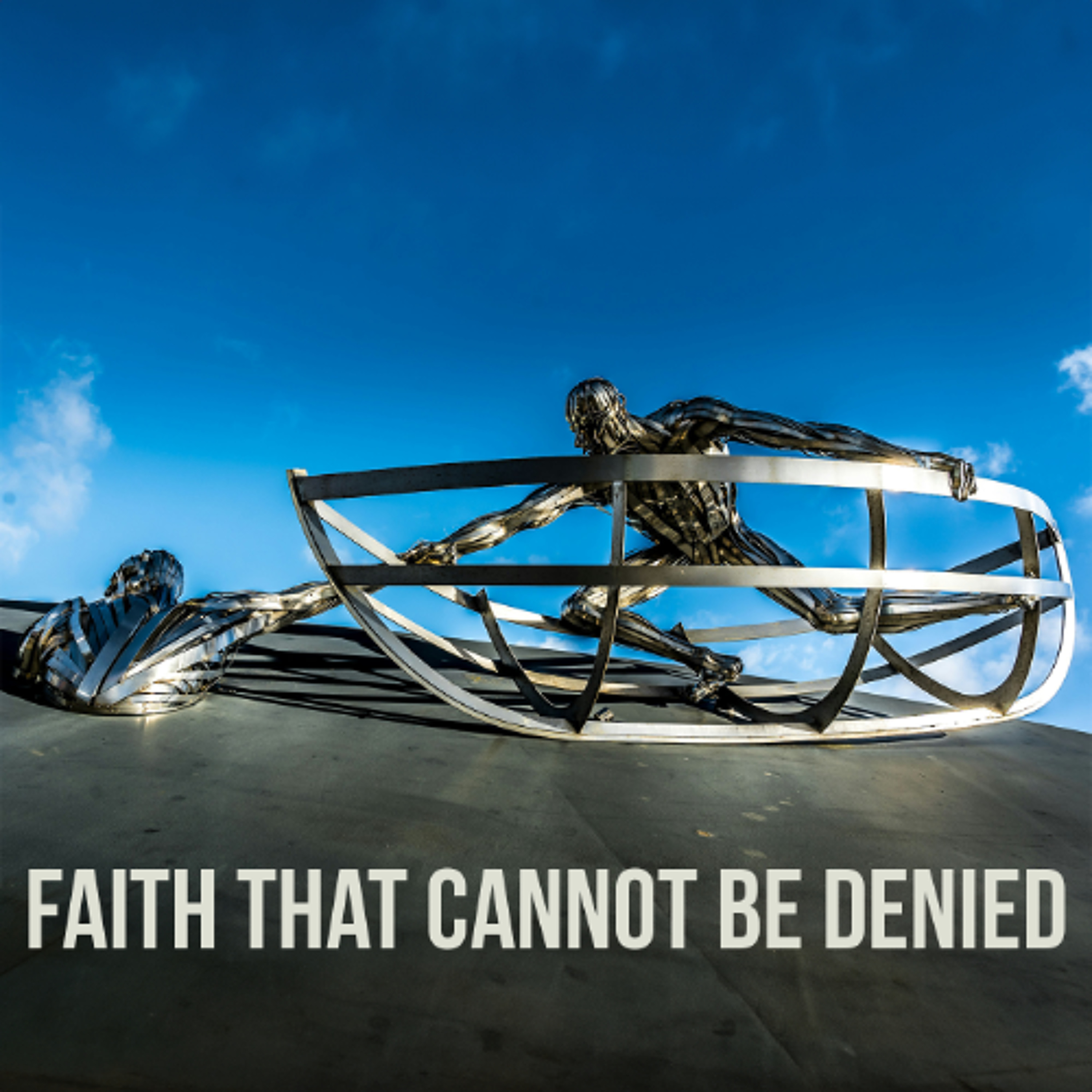 Faith That Cannot Be Denied episode artwork
