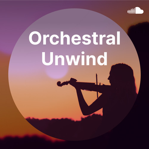Orchestral Unwind