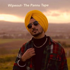 Wipeout- Nirvair Pannu (Senti) Tape