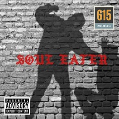 soul eater(prod:WXRST)