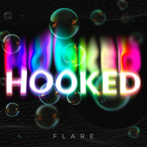 Flare - Hooked [Extended Mix] | FREE DOWNLOAD