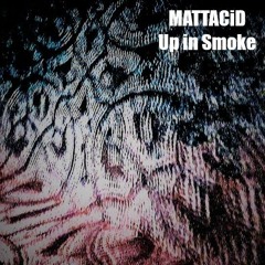 Up in Smoke