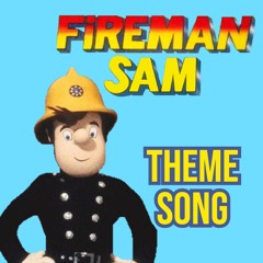 Fireman Sam  Theme Song