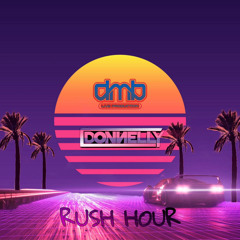 DMB & DONNELLY - RUSH HOUR