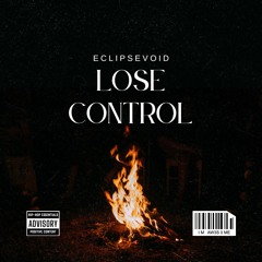 Lose Control (EclipseVoid Remix)