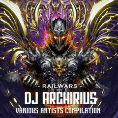 02 - DJ Archirius - Railwars