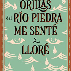 free KINDLE 💌 A Orillas de Rio Piedra Me Sente y Llore by  Paulo Coelho EPUB KINDLE