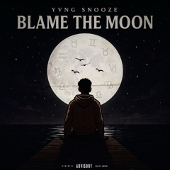 Blame The Moon