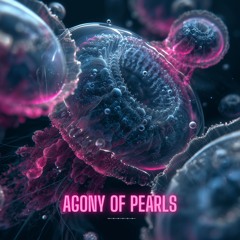 Agony of Pearls