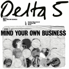 Delta 5 - Mind Your Own Business - Alex Arnout Remix