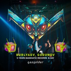 Burlyaev, Godunov @ Live 5 Years Bassmatic Records (Gazgolder Club) | Indie Dance