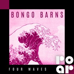 Four Waves W/ Bongo Barns