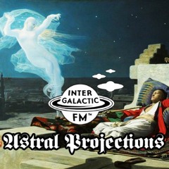 ASTRAL PROJECTIONS 01 - "Astral Projection"