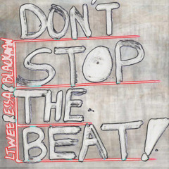 Don't Stop the Beat (Jose Zapata Remix) [feat. Essa Cham & Sheldon Blackman]