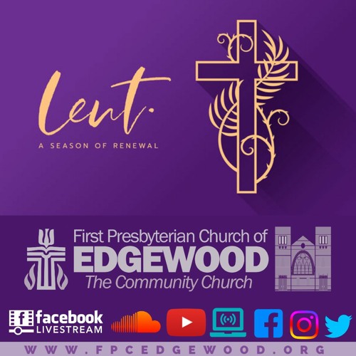 Stream March 5, 2023 Worship by First Presbyterian Church of Edgewood