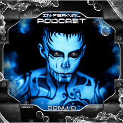IN•FER•NAL PODCAST #114 - DONU D