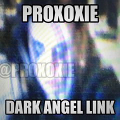 PROXOXIE - D4RK ANG3L L1NK **VIZULIZER IN DESC***