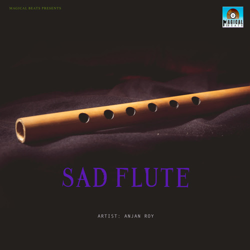 Stream Flute Background Music by Anjan Roy | Listen online for free on  SoundCloud