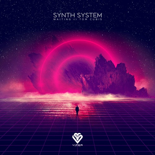 Stream Synth System - Waiting ft. Tom Cubis [VPR290] by Viper ...