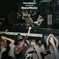 Club Mackan presents: RotorMotor