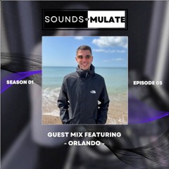 Sounds Of Mulate EP.05 - Orlando Guestmix