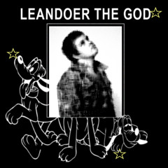 Leandoer the God ♜ ❶❾❾➅🇸🇪 ♜ tribute mix