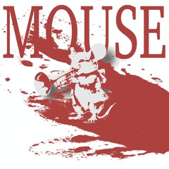 Mouse feat. Ortez