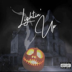 lightin' up ft. steadfast raw