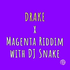 Drake x Magenta Riddim (O Fresh Remix)