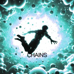 CHAINS (SOON ON SPOTIFY)