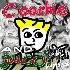 Coochie and Gucci feat Lil Wankstain
