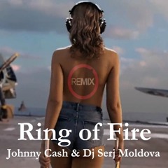 Ring Of Fire - Johnny Cash & Dj Serj Moldova (remix)