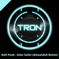 Daft Punk - Solar Sailer (Alexanduh Remix)