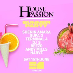 #HousePassion LIVE SETS 15/06/24 @ E1