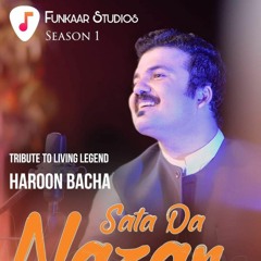 Sta de Nazar | Funkaar Season 1 | Tribute to Haroon Bacha | Gulwareen Bacha