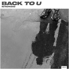 RETROFRIEND - back to u