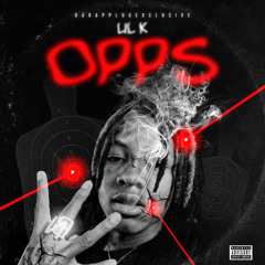 Lil K - Opps
