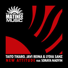 New Attitude (feat. Soraya Naoyin)
