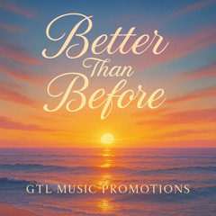 Better than before