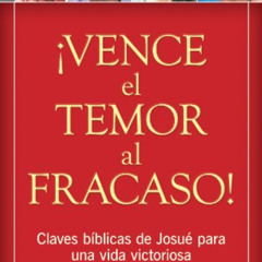 Read KINDLE 🖌️ Vence el temor al fracaso! (Spanish Edition) by  Erwin W. Lutzer [EBO