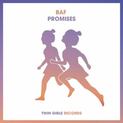 BAF - Promises (Original Mix)
