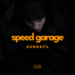 Speed Garage Sundays "008" (OldSchool Special)