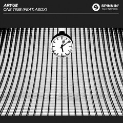 Aryue - One Time (feat. ASOX) [OUT NOW]