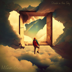 Stuck in the Sky