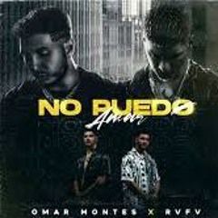 Omar Montes, RVFV - No Puedo Amar (Joshua Gregori Edit)DESCARGA EN DESCRIPCION