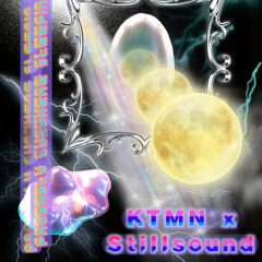 chickpea KTMN x Stillsound