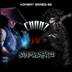 KOMBAT SERIES #6 - CHANZ Vs. SUPASERG