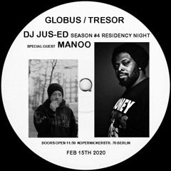 DJ Jus-Ed Residency Night at Globus /Tresor PT2.