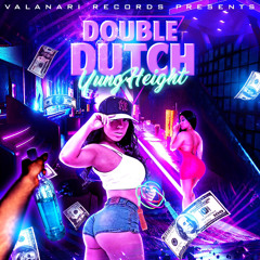 YungHeight - Double Dutch